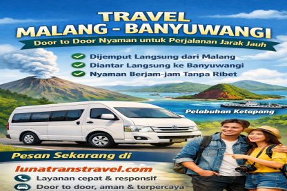 Travel Malang – Banyuwangi Door to Door: Pilihan Nyaman untuk Perjalanan Jarak Jauh
