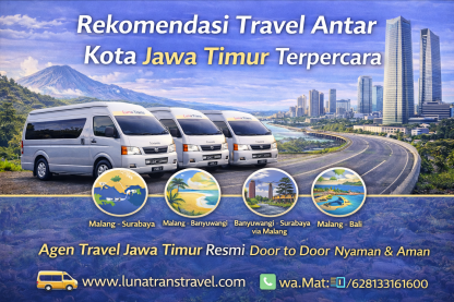 Rekomendasi Travel Antar Kota Jawa Timur Terpercaya