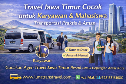 Travel Jawa Timur Cocok untuk Karyawan & Mahasiswa – Solusi Transportasi Hemat, Aman, dan Fleksibel